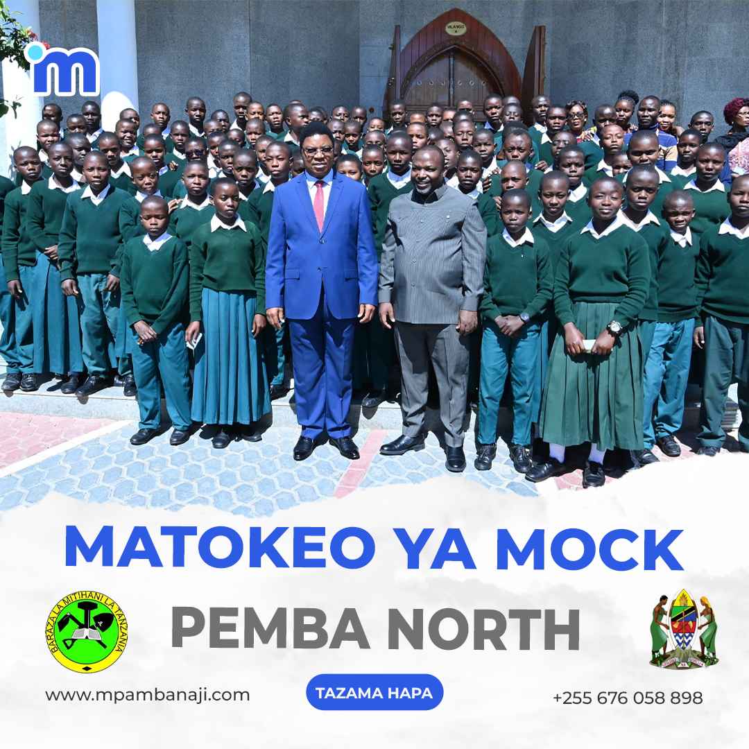 Matokeo ya Mock Pemba North 2024 – Mock Exam Results
